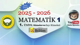 AUZEF MATEMATİK 1, 1. ÜNİTE, 2. BÖLÜM SAYI KÜMELERİ KONU ANLATIM VE SORU ÇÖZÜM VE ÇIKMIŞ SORULAR