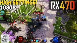 Last Epoch RX 470 - 1080p High,