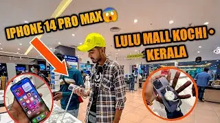 OMG😱 Iphone 14 pro max | LuLu Mall Kochi kerala | INDIA's BIGGEST MALL &bull; DAY -1 KERALA