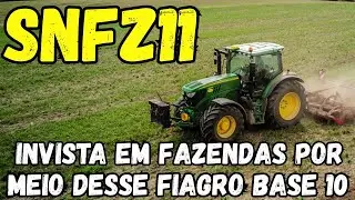 SNFZ11: ESSE FIAGRO BASE10 &eacute; a MANEIRA INTELIGENTE de investir em Fazenda em 2025?