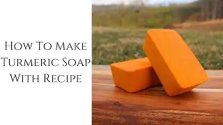 How To Make Turmeric Spa Bars With Recipe | Cadence Rose