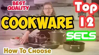 Top 12 Cookware Sets 2022 || Best Qulity and Foods Safety Cookware Sets || How To Choose Cookware