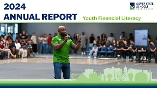 Silver State Schools Credit Union 2024 Annual Report: Youth Financial Literacy