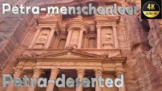 Petra, Jordanien-menschenleer, 4K | Ancient city of Petra-deserted, Jordan, 4k, البتراء, #jordan