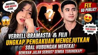Shocking Fans! Verrell Bramasta and Fuji Make a Surprising Confession About Their Relationship, F