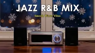 Jazz Soul R&B - Relaxation | Calm Beats for Concentration, Relax & Chill Nights