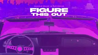 Seoul Real & MYNUS - Figure This Out