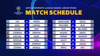 MATCH SCHEDULE: UEFA CHAMPIONS LEAGUE 2022/23 GROUP STAGE FIXTURES