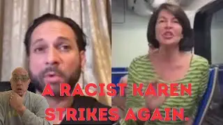 #490.  An entitled Karen in the wild. #racistrant
