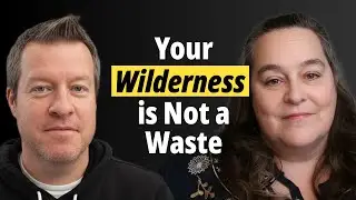 Your Wilderness Is Not A Waste with Dustin Crowe