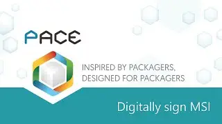 Digitally sign MSI - PACE Suite 5.5.x