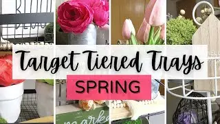 Target Tiered Tray Series || Spring 2021