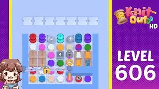 Knit Out Level 606 Solution Walkthrough