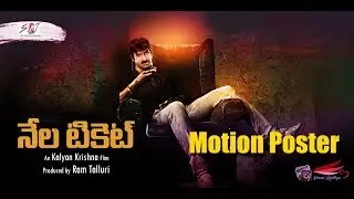 Nela Ticket Motion Poster | Ravi Teja | Ram Talluri | Kalyan Krishna | Sriram Karthya Edits