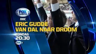 FOX SPORTS DOC | Eric Gudde - Van dal naar droom