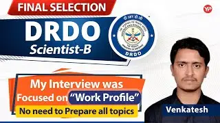 No need to Prepare all topics | DRDO Scientists B Final selection 2022 | Prepare relevant topics
