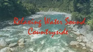 RELAXING WATER SOUND IN THE COUNTRYSIDE