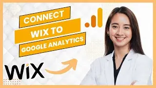 How to Connect Wix to Google Analytics (Full Guide)
