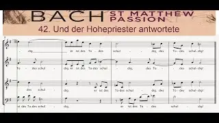 42. (36a) Und der Hohepriester antwortete 🎵 St Matthew Passion, J.S. Bach - Choir 1 | TENOR