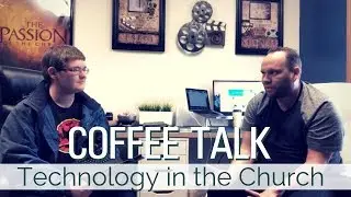 Technology in the Church