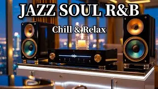 Deep Focus – Smooth Jazz x Soulful R&B | Cozy Grooves for Work & Easy Relax