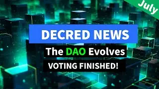 News Update - Voting Complete! Decred Switching to GPU Mining. Bison Relay Stores + More