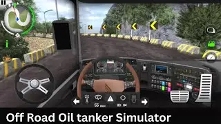 Off-road Oil Tanker Gameplay | Android Games