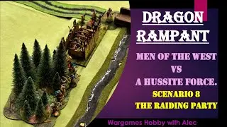 Dragon Rampant - Men of the West vs Hussite Force - Scenarion 8, The Raiding Party.