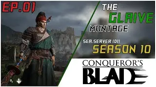 Glaive Montage Ep 1 | Concueror's Blade | Season 10 | SEA Server