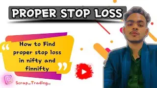 Identify proper stop loss in trader || Scrap trading || #nifty #nifty50 #dhan @DhanHQ