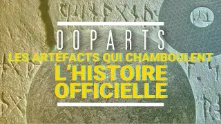 OOPARTs | Les art&eacute;facts qui chamboulent l'histoire officielle