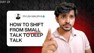 Day-19 | From Awkward Silences to Deep Connections &ndash; Master the Art of Meaningful Conversations