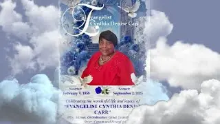 Homegoing Services for Evangelist Cynthia Carr