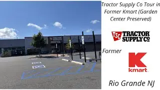 Tractor Supply Co Tour in Former Kmart in Rio Grande NJ (Garden Center Preserved)
