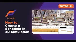 [Fuzor 2024] How to Create a Schedule in 4D Simulation