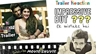 Broken But Beautiful 3 Trailer Reaction and Review by Manav, Correct This Mistake Please Altbalaji