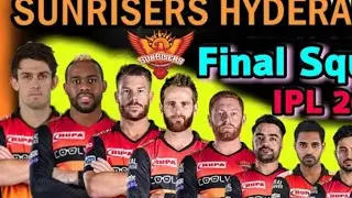 IPL 2020 Sunrisers Hyderabad Full and Final Squad | SRH Players List IPL 2020 | SRH Full Team 2020