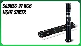 REVIEW (2025): SABNEO V7 RGB Light Saber. Features
