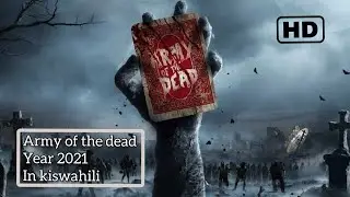 #iFahamu Army of the dead 2021 | Review kiswahili