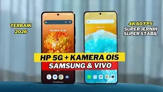7 HP 5G Samsung & Vivo dengan Kamera OIS Terbaik 2026!