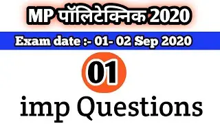 MP Polytechnic | Exam | 2020 | imp Questions | Part :- 01 | in hindi | MP | PPT | 2020