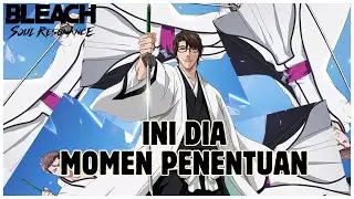 Update Memilih Corestamp sudah muncul! ini dia momen penentuan| Bleach Soul Resonance Indonesia