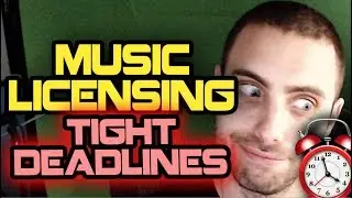Music Licensing: Industry of TIGHT Deadlines