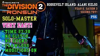 Tom Clancy's The Division 2 Solo-Master Roosevelt Island: Alani Kelso Very Easy Flawless PS5!