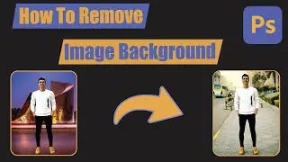 How To Remove Background In Photoshop | Photoshop Tutorial