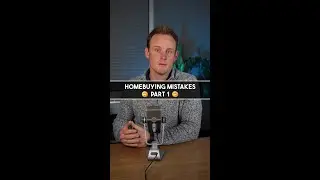 2 Common Homebuyer Mistakes That You MUST Avoid 🤦&zwj;♂️😢