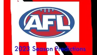 2023 AFL Season Predictions