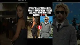 Future&rsquo;s baby mama is asking for $53K a MONTH in child support! #future #shorts #viralvideo