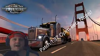 American Truck Simulator Update 1.37 Open Beta is here!