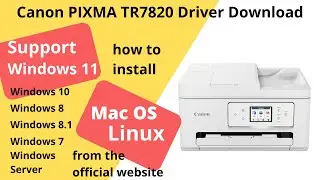 Canon PIXMA TR7820 Driver Download and Setup Windows 11 Windows 10, Mac 13, Mac 12